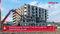 Hatay'da büyük panik! Bina saniyeler içinde yerle bir oldu