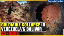 Venezuela's Bolivar State Mourns as 23 Perish in Open-Pit Gold Mine Collapse | Oneindia News