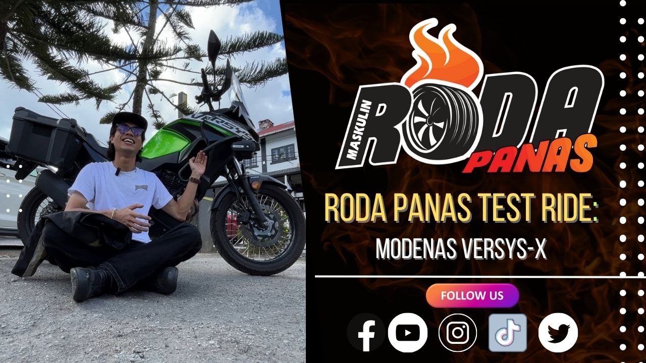 Roda Panas Test Ride: Modenas Versys X