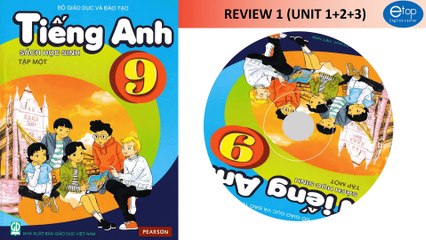 ENGLISH 9 - REVIEW 1 (UNIT 1+2+3) - TRACK 23