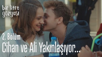 Cihan ve Ali yakınlaşıyor  - Bir Litre Gözyaşı 2  Bölüm