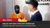 Malas Tapi Mau Terlihat Berkelas, Qushaido Ibra Beli Motor Ninja Usai Bobol SPBU