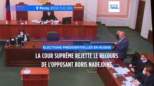Russie : la Cour suprême rejette le recours de l'opposant Boris Nadejdine