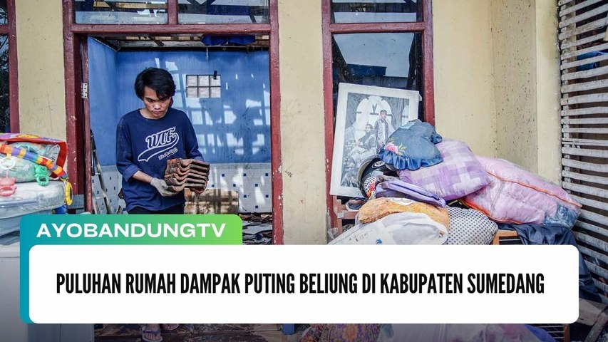 Puluhan Rumah Terdampak Puting Beliung di Kabupaten Sumedang