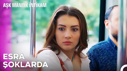 Esra'yı Sarsan Bomba Haber - Aşk Mantık İntikam