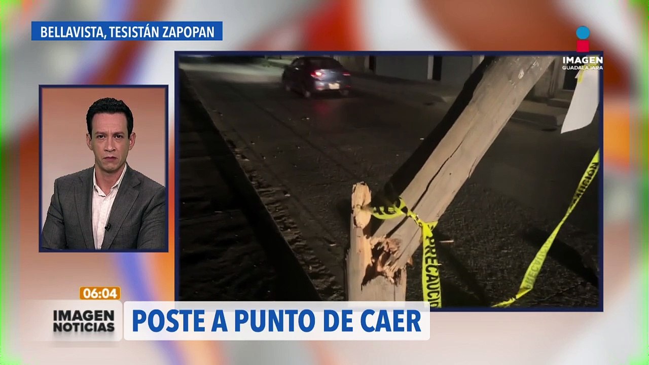 Poste a punto de caer en Zapopan | Imagen Noticias con #Ricardo Camarena