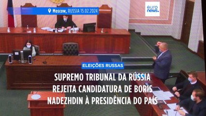 Supremo Tribunal da Rússia rejeita candidatura de Boris Nadezhdin à presidência do país