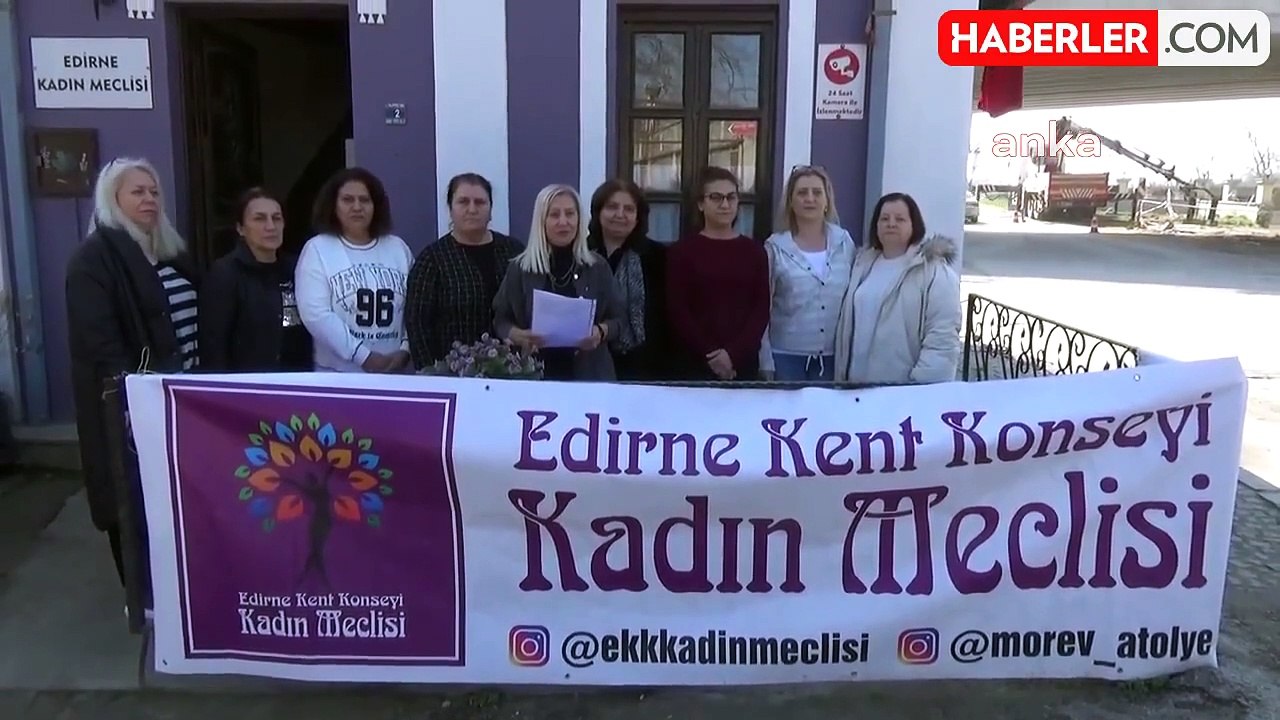 Edirne Kent Konseyi Kadın Meclisi Başkanı: Kadınların güvenliği hepimizin sorumluluğudur