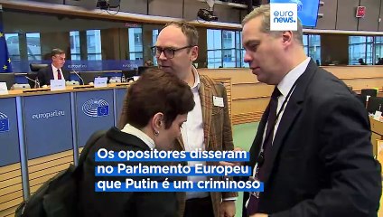 Oposição russa visita Parlamento Europeu e diz que "não vai desistir"
