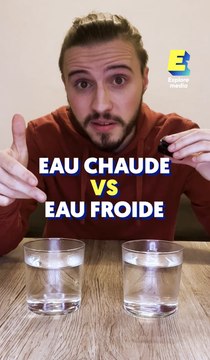 Eau chaude VS eau froide