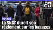 Tout savoir sur la limitation des bagages à bord des trains de la SNCF