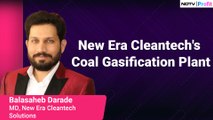 New Era Cleantech Solutions On India's First Integrated Coal Gasification Plant | NDTV Profit