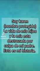 Karen-historias de personas contandonos sus experiencias de forma anónimas conocelas ya!!