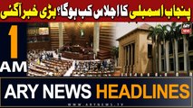 ARY News 1 AM Headlines 23rd February 2024 | Big News regarding Punjab Assembly session