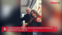 Erdoğan kemanıyla Çanakkale Türküsü'nü çalan öğrenciye eşlik etti