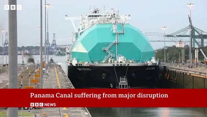 Panama Canal suffering major disruption