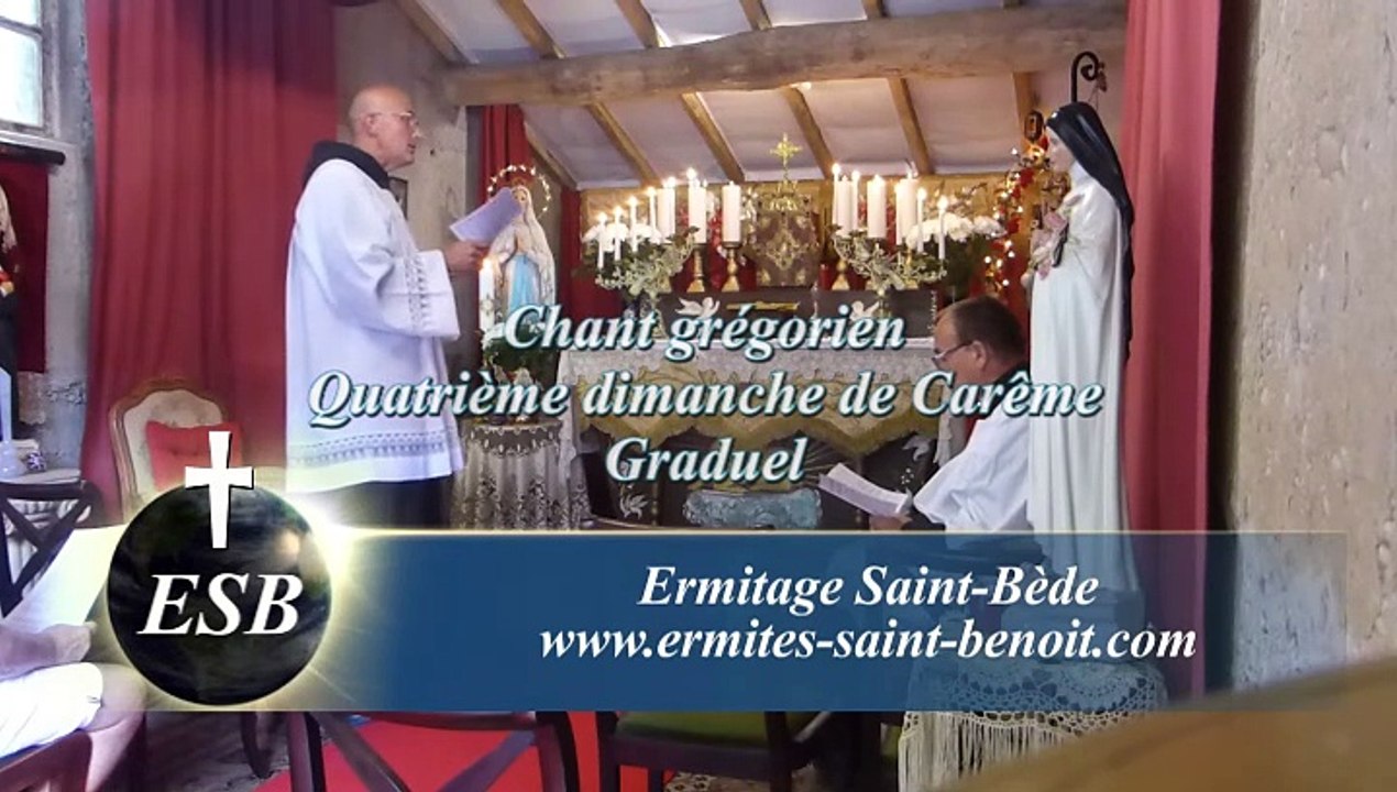 Graduel Lætatus sum du Quatrième dimanche de Carême - Ermitage Saint-Bède - Jean-Claude Guerguy pour Ciné Art Loisir.