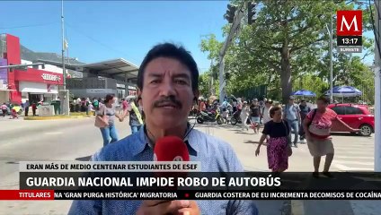 Estudiantes de ESEF intentan robar autobús durante protesta en Guerrero, Guardia Nacional lo impide