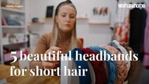 8 Beautiful Headbands For Short Hair | Woman & Home