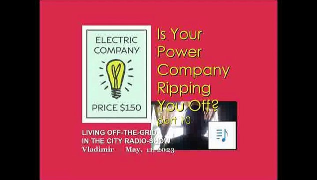 Is the power company ripping you off? - part 10