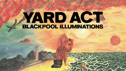 Yard Act - Blackpool Illuminations