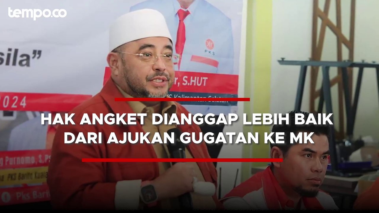 PKS Lebih Suka Hak Angket, Tak Mau ke MK karena Ada Pamannya Gibran