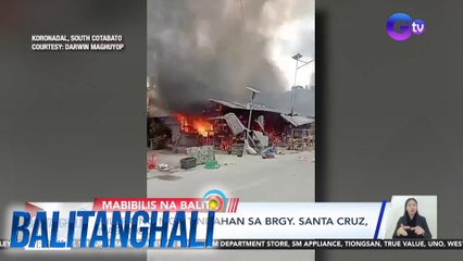 Hilera ng mga tindahan sa Brgy. Santa Cruz, nasunog | BT