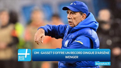 OM : GASSET S'OFFRE UN RECORD DINGUE D'ARSÈNE WENGER