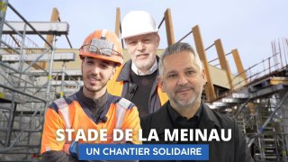 Stade de la Meinau : un chantier solidaire