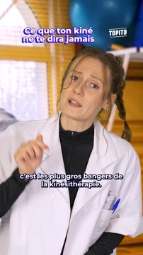 Ce que ton kiné ne te dira jamais