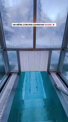 Un hôtel à ne pas louper en Suisse 
