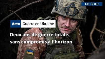 Guerre en Ukraine: deux ans de guerre totale, sans compromis à l'horizon