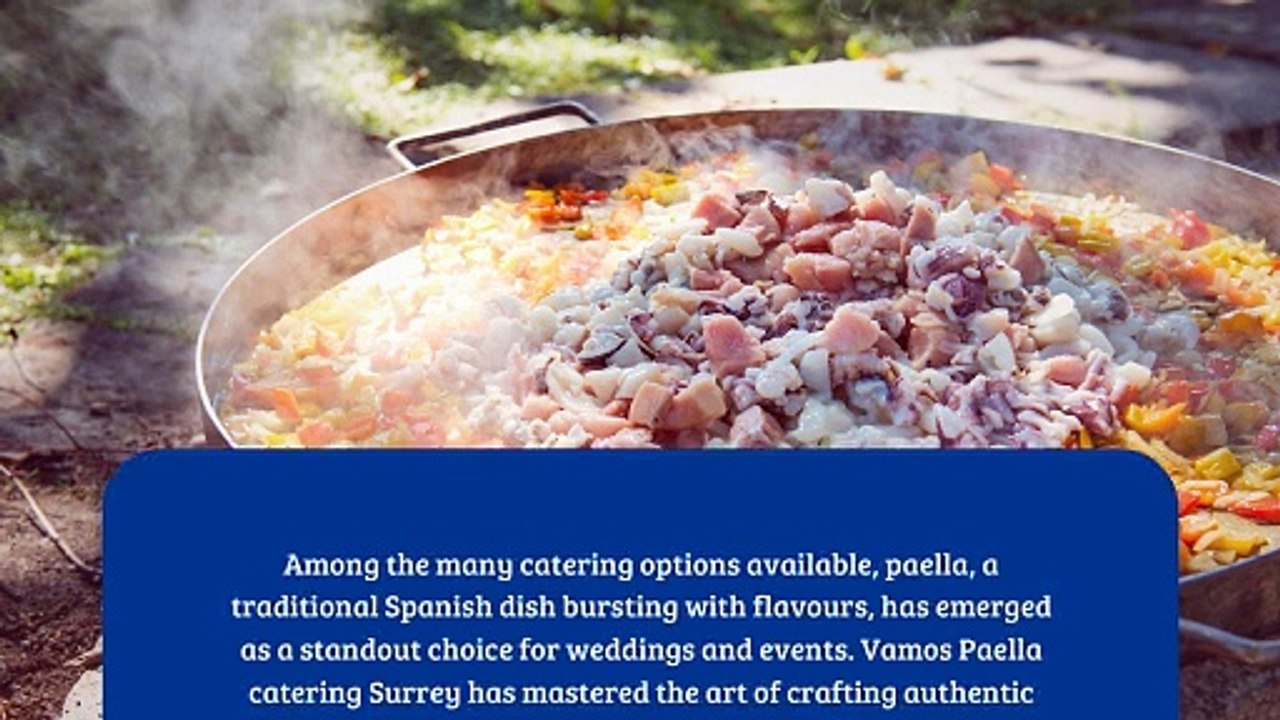 Wedding Paella Catering Surrey Let’s Make It Perfect video Dailymotion