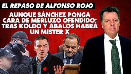 Скачать видео: Alfonso Rojo: “Aunque Sánchez ponga cara de merluzo ofendido; tras Koldo y Ábalos habrá un Mister X”