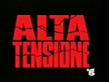 Trailer Film anno 1994 Canale 5 - Ciclo Alta Tensione 