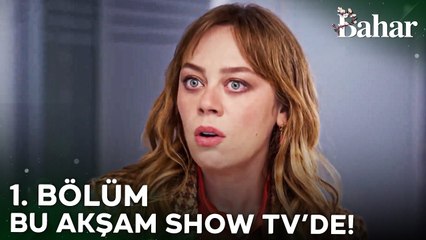 Bahar İlk Bölümüyle Bu Akşam 20.00'de Show TV'de!
