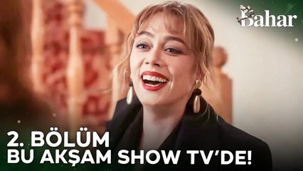 Bahar İkinci Bölümüyle Bu Akşam 20.00'de Show TV'de!