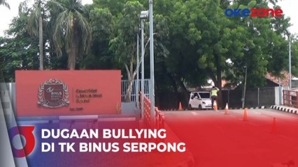 Dugaan Bullying di TK Binus Serpong, Polisi Tunggu Hasil Visum Dokter