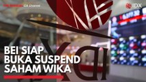 BEI Siap Buka Suspend Saham WIKA