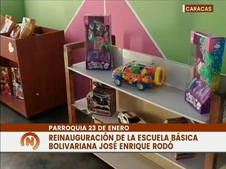 Reinauguran la Escuela Básica Bolivariana José Enrique Rodó, en la parroquia 23 de Enero