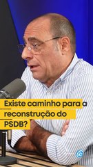 Existe caminho para a reconstrução do PSDB