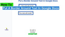 How to Put a Border Around Text in Google Doc