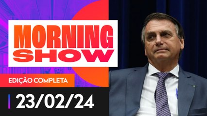 BOLSONARO FICA EM SILÊNCIO - MORNING SHOW - 23/02/2024