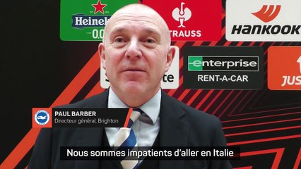 Barber : "Impatients de jouer à Rome et que De Zerbi retourne en Italie"