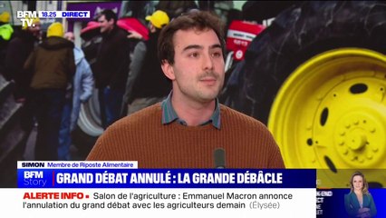 Annulation du grand débat du Salon de l'agriculture: "On ne voulait pas prendre part à cette mascarade de communication", affirme un membre du collectif "Riposte alimentaire"