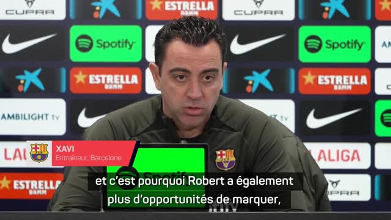 Barcelone - Xavi : “Robert est plus efficace car nous nous sommes améliorés collectivement”