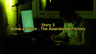 Alone at Work - true night shift horror story