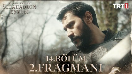 Kudüs Fatihi Selahaddin Eyyubi 14. Bölüm 2. Fragmanı