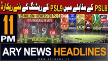 ARY News 11 PM Headlines 23rd February 2024 | New ratings records for PSL 9