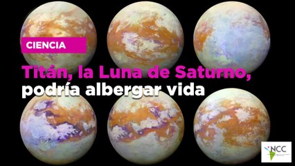 Titán, la Luna de Saturno, podría albergar vida
